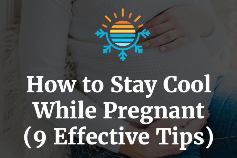 Beat the Heat 9 Top Tips on How to Stay Cool While Pregnant