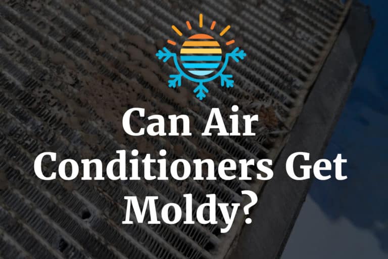 Mold BuildUp in Air Conditioners Is it Possible?