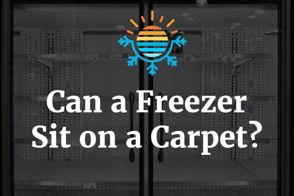 Is it Safe to Place a Freezer on a Carpet?