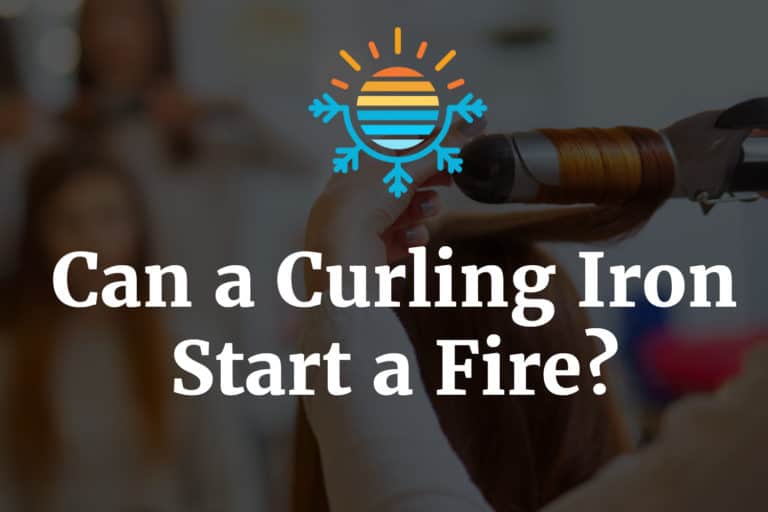 Can a Curling Iron Start a Fire? Safety Tips and Precautions