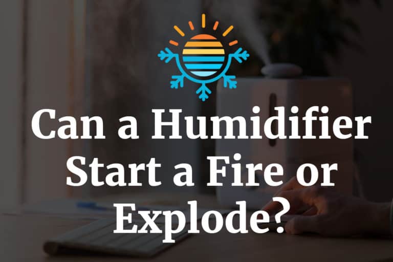 Is Your Humidifier a Fire Hazard?