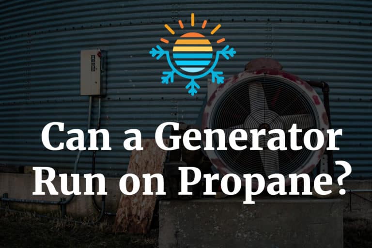 Can a Generator Run on Propane? Let's Feed your Curiosity.
