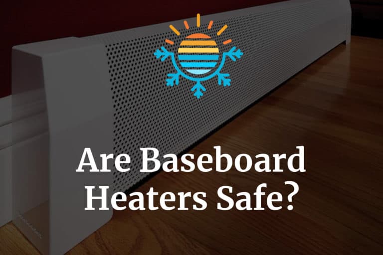 Discover the Safety of Baseboard Heaters