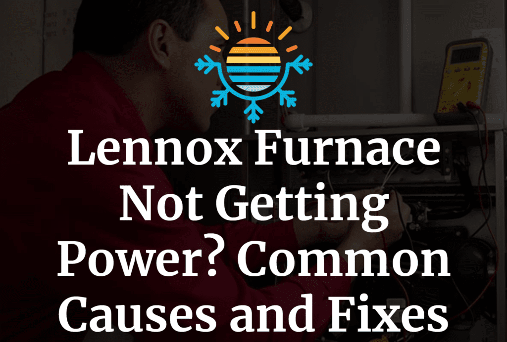 Lennox Furnace Not Getting Gas? Common Causes and Fixes Temperature Master