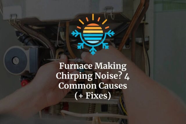 Furnace Chirping Sound | Gas Furnace
