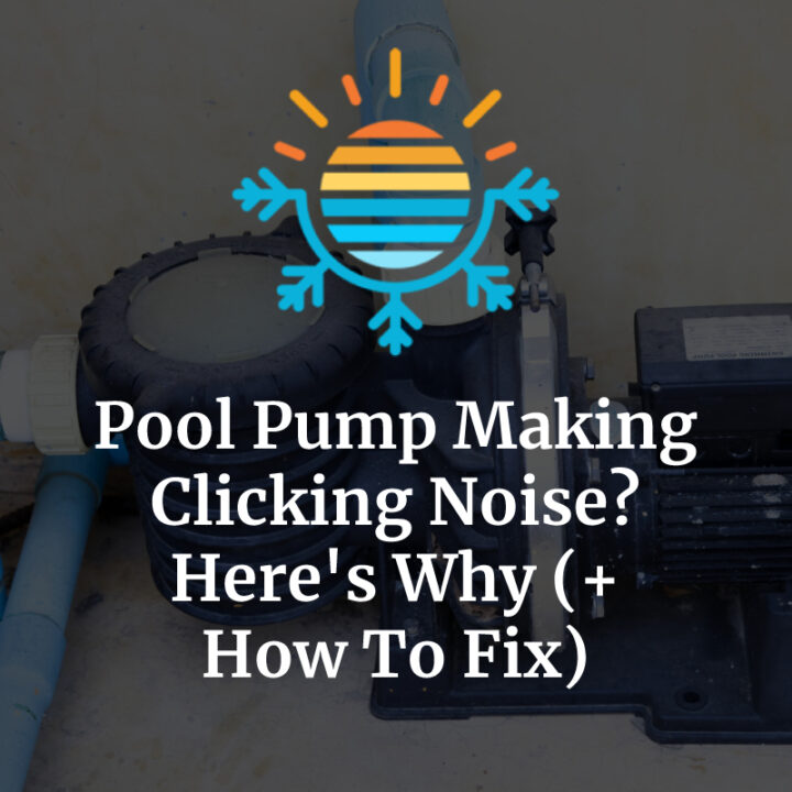 Pool Pump Making Rattling Noise? Here’s Why (+ How to Fix