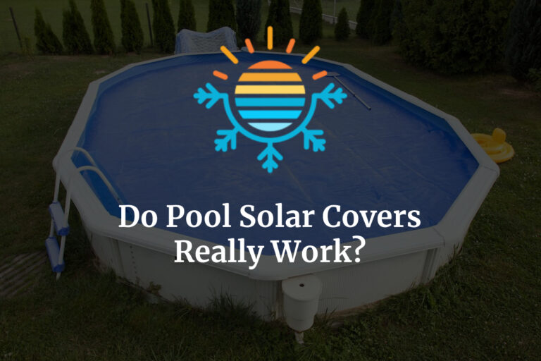Do Pool Solar Covers Really Work? Temperature Master