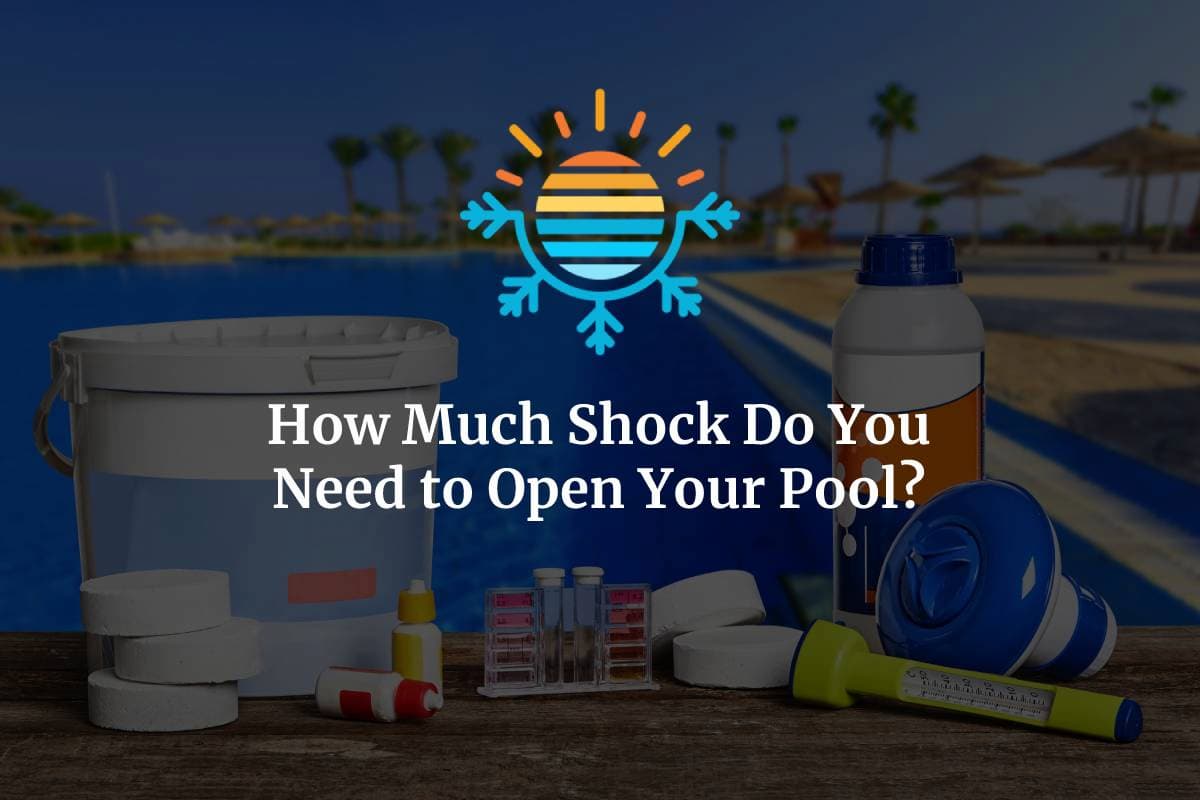 The Optimum Amount of Shock for a Pool Opening