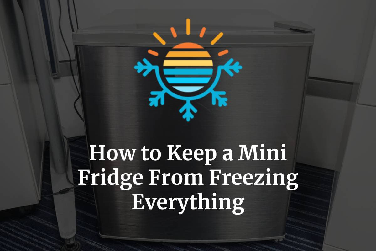 How to Keep a Mini Fridge From Freezing Everything Temperature Master