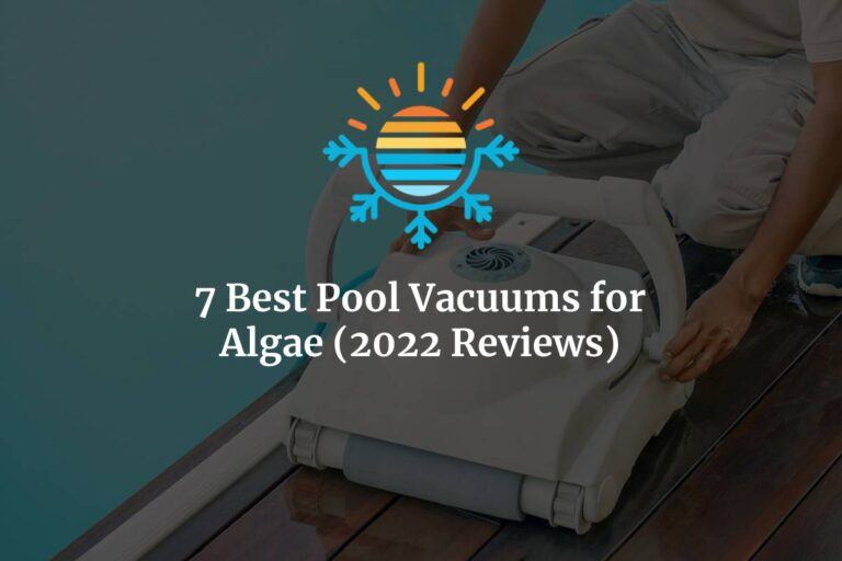 Top Pool Cleaners to Eliminate Algae Our 2023 Reviews