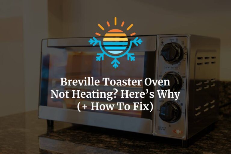 Troubleshoot Your Breville Toaster Oven