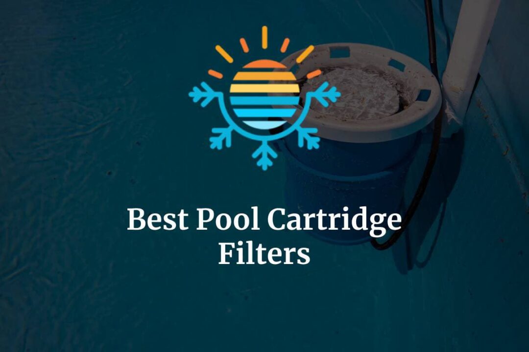 7 Best Pool Cartridge Filters (2022 Reviews) Temperature Master