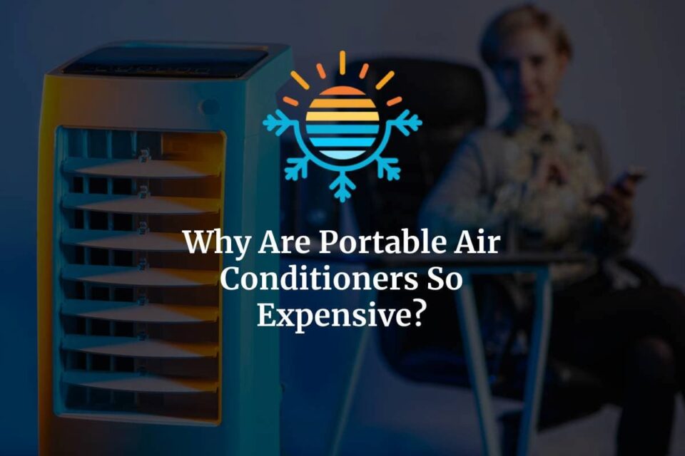 Why Do You Need to Splurge on Portable Air Conditioners?