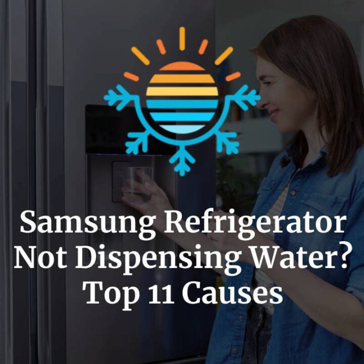 Samsung Refrigerator Not Freezing? Top 15 Causes (+ Fixes