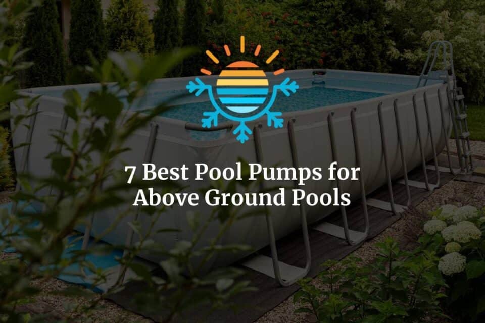 Top Pool Pumps for Above Ground Pools Find Your Perfect Fit